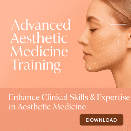 Advanced Aesthetic Medicine Training 2024