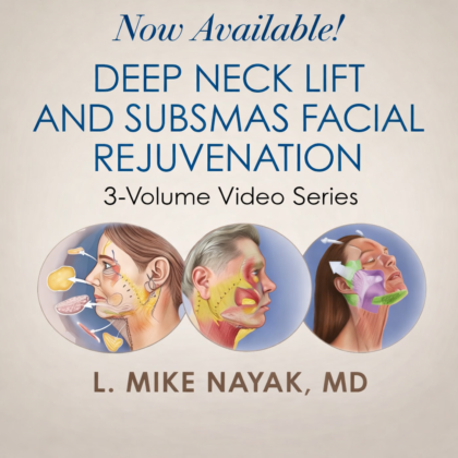 Advanced Facial Rejuvenation & Deep Neck Surgery A 3-Volume Operative Video Masterclass