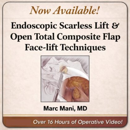 Advanced Scarless Endoscopic & Open Composite Face-Lift Surgery 2025